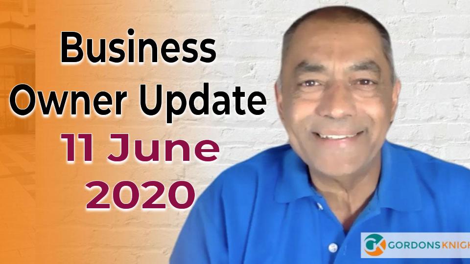 Business Owner Update 11 June 2020