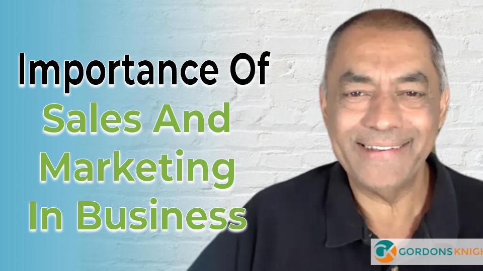 Importance Of Sales And Marketing In Business