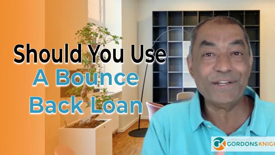 Should You Use A Bounce Back Loan