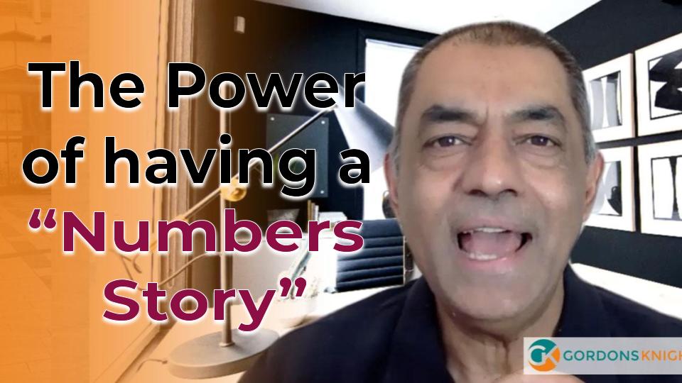 The Power of having a “Numbers Story”