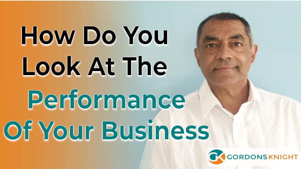 How do you look at the performance of your business